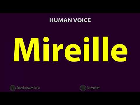 How To Pronounce Mireille