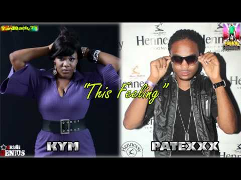 Kym & Patexxx - This Feeling {Summers Touch Riddim} July 2011 [PayDay Music]