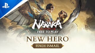 Naraka: Bladepoint - New Hero: Hadi Ismail Trailer