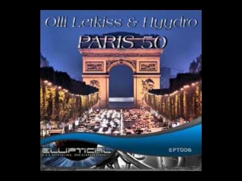 Olli Letkiss & Hyydro - Paris 50 (Original Mix)