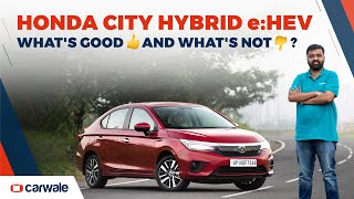 Honda City Hybrid e:HEV Review - What's and what's ?