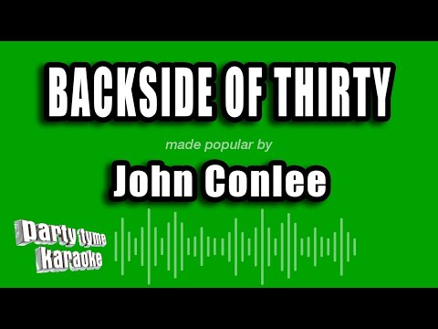 John Conlee - Backside of Thirty (Karaoke Version)