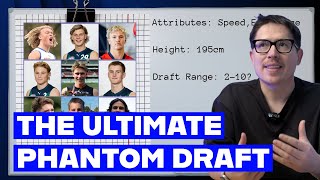 Complete Phantom Draft Top 30 | 2024 AFL DRAFT