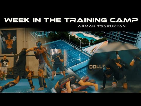 Week in the Training Camp of Аrmаn Тsarukyаn Pt.1