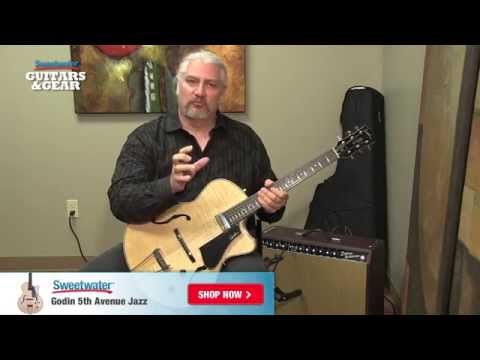 Godin 5th Avenue Jazz Hollowbody Electric Guitar Demo - Sweetwater's Guitars and Gear, Vol. 81