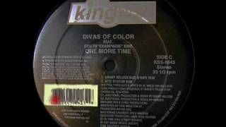 One More Time (Grant Nelson Nice 'N' Ripe Dub) - Divas Of Color - King Street Sounds (Side C1)