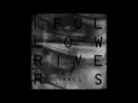 Lykke Li Vs Gregori Klosman - I Follow Rivers (Adrien Toma Bootleg)