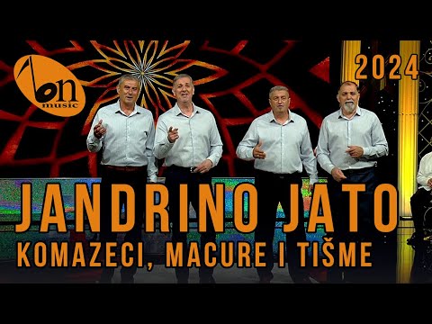 Jandrino Jato - Komazeci, Macure i Tišme BN Music Etno 2024
