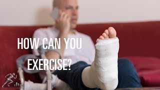 How can you get exercise when you have to keep weight off your leg?