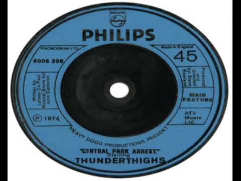 Thunderthighs   Central Park Arrest Short Version 1974