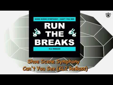 Shoe Scene Symphony - Can't You See (KL2 ReBass)