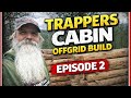 🏔️ TRAPPERS CABIN BUILD – EPISODE 2 | Cutting Logs & Finding the Ridge Pole