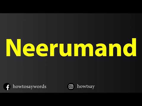 How To Pronounce Neerumand