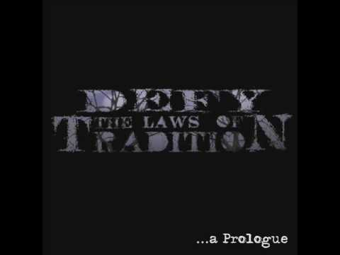 Defy The Laws of Traditions - Irreversible