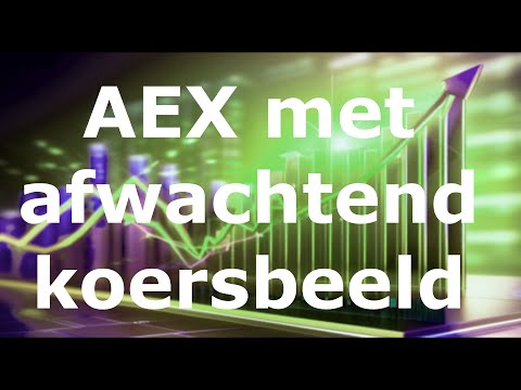 AEX met afwachtend koersbeeld – 22mei25