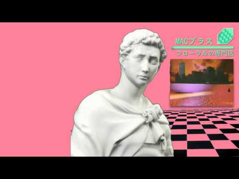 MACINTOSH PLUS - リサフランク420 / 現代のコンピュー  [NightCore Vaporwave]