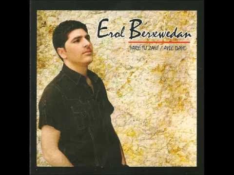 Erol Berxwedan - Yare Tu Zani