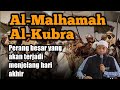 Al Malhamah Al Kubra Perang Besar Akhir Zaman Ustadz Khalid Basalamah