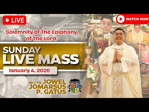 SUNDAY FILIPINO LIVE MASS TODAY *JANUARY 4, 2026* FR. JOWEL JOMARSUS GATUS