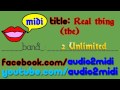 Real thing (the) - 2 Unlimited [MIDI - Instrumental ...
