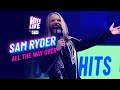 Sam Ryder - All The Way Over (Live at Hits Live)