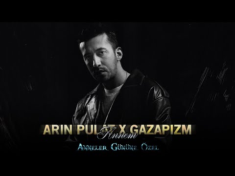 Arin Pulat X Gazapizm - ANNEM (mixed by. Kezer Prod) prod by. Kezer Prod