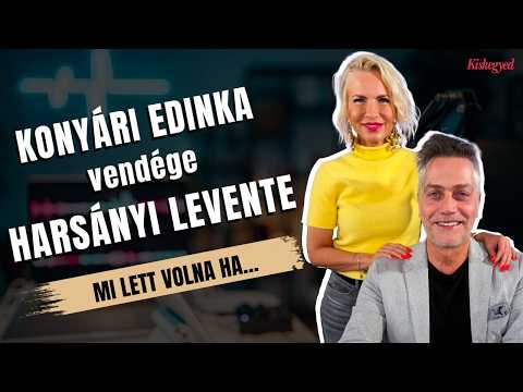 HARSÁNYI LEVENTE: Megint keresem az igazit!