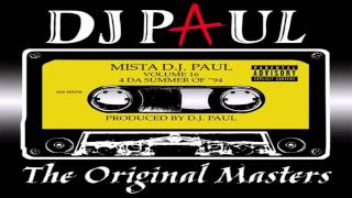 DJ Paul - Outro -Track 15 (REMASTERED) Volume 16: The Original Masters