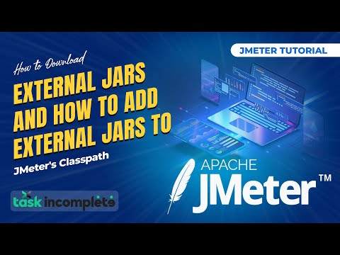 How to Download External Jars and How to Add External Jars to JMeter's Classpath