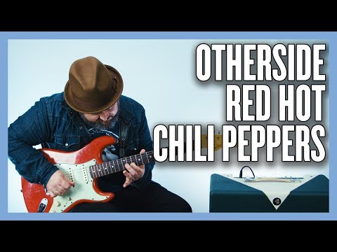 Red Hot Chili Peppers Otherside Guitar Lesson + Tutorial