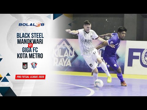 Black Steel Manokwari (3) vs (1) Giga FC Kota Metro | Highlights Pro Futsal League 2020