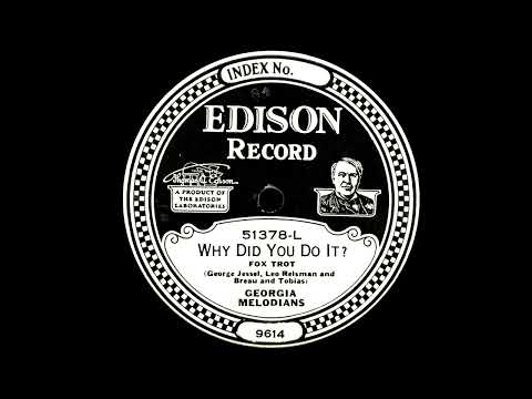 GEORGIA MELODIANS: 'Why Did You Do It', 14 July 1924.