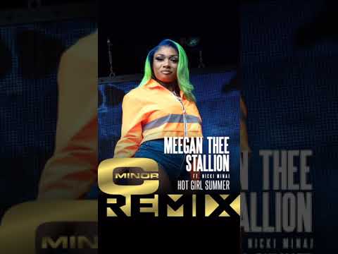 MEGAN THEE STALLION - HOT GIRL SUMMER FT NICKI MINAJ & TY DOLLA $IGN (C MINOR REMIX)