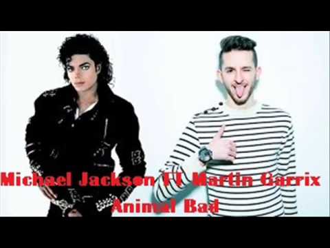 Michael Jackson Ft Martin Garrix Animal Bad (FanMader)