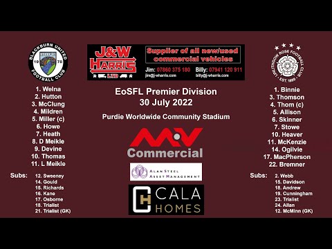 Blackburn United v Linlithgow Rose 30 July 2022