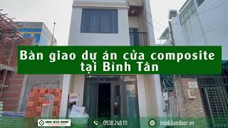 Bàn Giao Dự Án Cửa Gỗ Nhựa Composite Tại Bình Tân, TPHCM | CĐT: Anh Tâm
