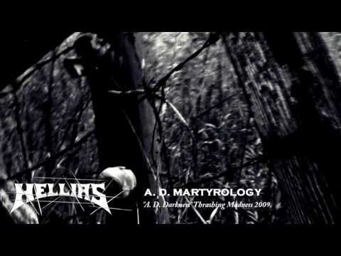 HELLIAS - A  D  MARTYROLOGY (2009) Official video