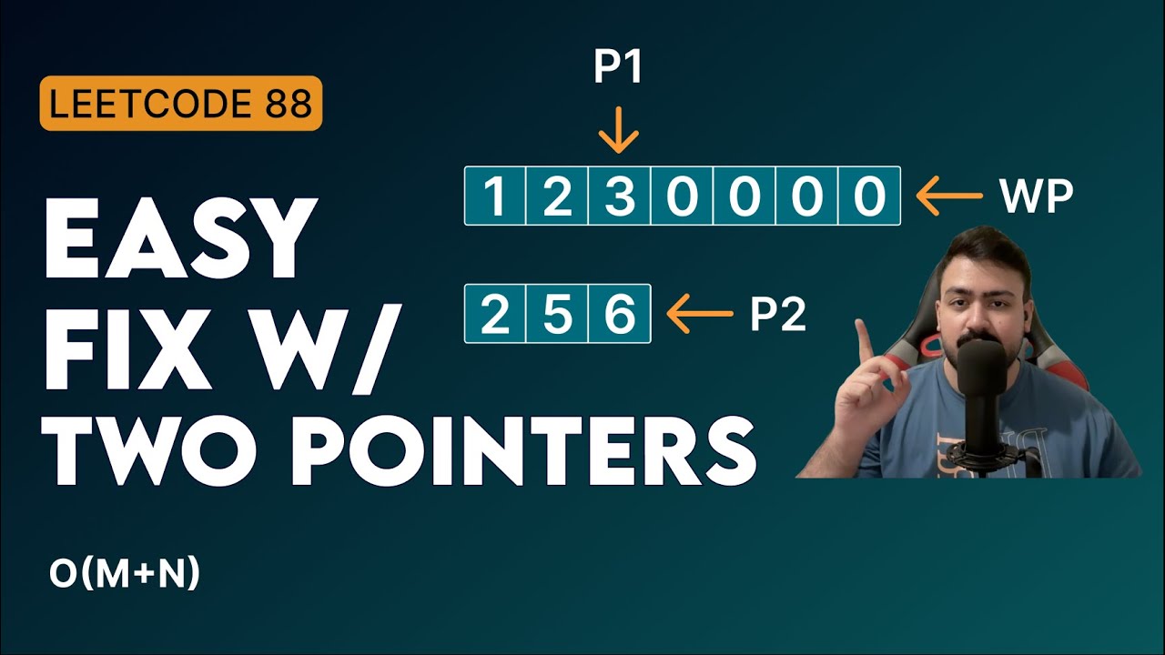 Merge Sorted Array FAST — Two Pointers Explained