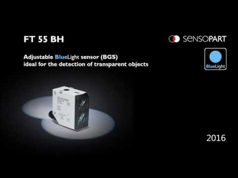 New FT 55-BH   BLUE light with background suppression.  For transparent object detection.