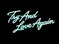 Eagles - Try And Love Again (Lyrics) 