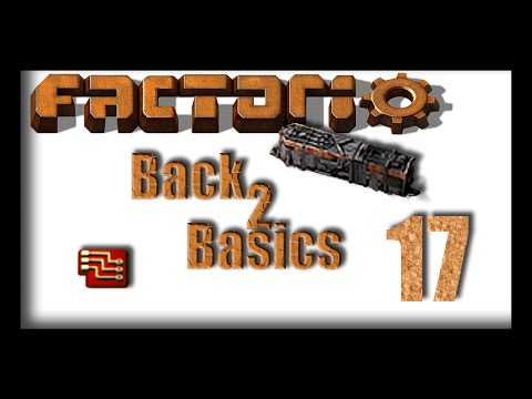 Factorio: Back 2 Basics - Ep 17 Crackin