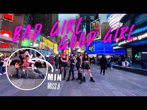 [KPOP IN PUBLIC NYC] Miss A -  Bad Girl Good Girl Dance Cover ft. Min | One Take