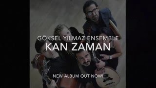 Göksel Yilmaz Ensemble Teaser 