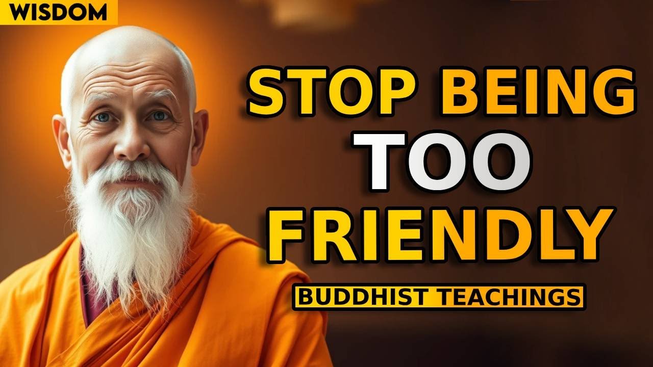 Stop Being Too Friendly: A Buddhist Approach to Respect and Boundaries