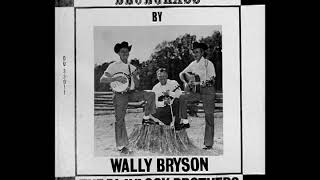 Bluegrass By Bryson Wally, The Blaylock Brothers [1974] - Bryson Wally & The Blaylock Brothers