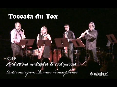 Toccata du tox (2013)