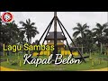 Lagu Sambas Kapal Belon Lirik