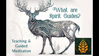 What are Spirit Guides & how to Connect to Them ∆ Teaching + Meditation