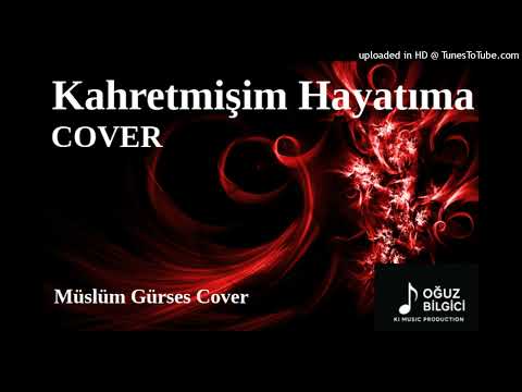 Kahretmişim Hayatıma (Müslüm Gürses) (Cover)