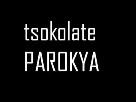 tsokolate- Parokya ni edgar
